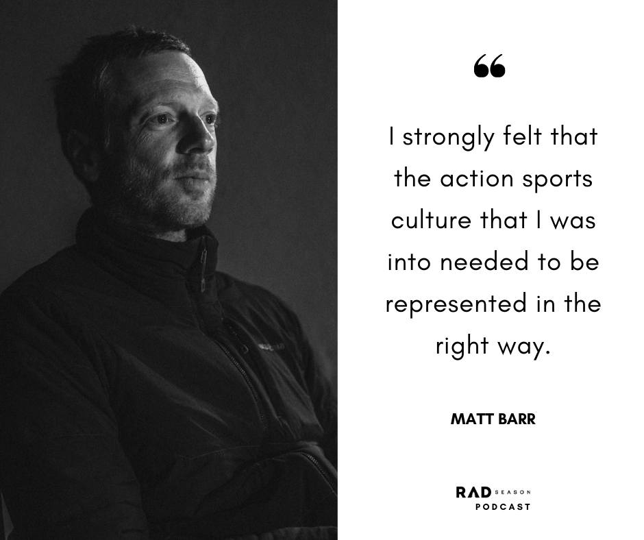 Matt Barr on action sports culture